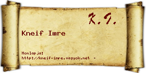Kneif Imre névjegykártya